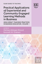 Practical Applications Of Experiential And Community-Engaged Learning Methods In Business