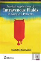 Practical Applications Of Intravenous Fluids In Surgical Patients