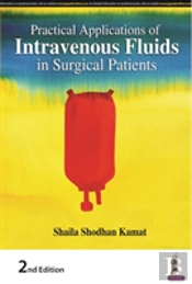 Practical Applications Of Intravenous Fluids In Surgical Patients