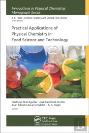 Practical Applications Of Physical Chemistry In Food Science And Technology