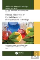 Practical Applications Of Physical Chemistry In Food Science And Technology