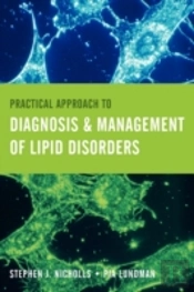 Practical Approach To Diagnosis & Management Of Lipid Disorders