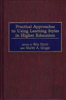 Practical Approaches To Using Learning Styles In Higher Education