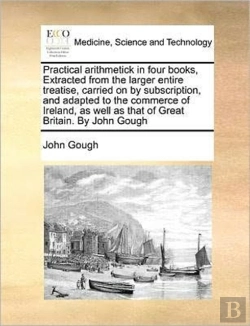 Bertrand.pt - Practical Arithmetick In Four Books, Ext