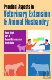 Practical Aspects In Veterinary Extension & Animal Husbandry