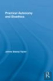 Practical Autonomy And Bioethics
