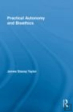 Bertrand.pt - Practical Autonomy And Bioethics