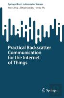 Practical Backscatter Communication For The Internet Of Things