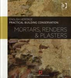 Bertrand.pt - Practical Building Conservation: Mortars, Renders And Plasters
