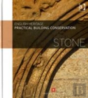 Practical Building Conservation: Stone