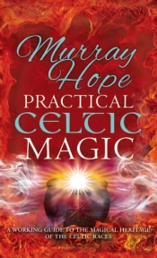 Practical Celtic Magic
