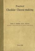 Practical Cheddar Cheese-Making