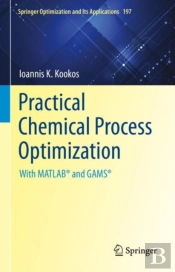 Practical Chemical Process Optimization