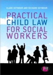 Practical Child Law For Social Workers