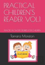 Practical Children'S Reader Vol.1