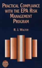 Practical Compliance With The Epa Risk Management Program