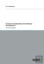Practical Considerations For Software Development