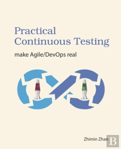 Bertrand.pt - Practical Continuous Testing: Make Agile
