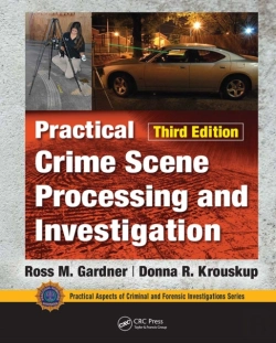 Bertrand.pt - Practical Crime Scene Processing And Investigation, Third Edition
