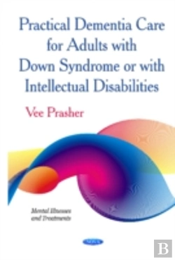 Bertrand.pt - Practical Dementia Care For Adults With Down Syndrome Or With Intellectual Disabilities