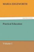 Practical Education, Volume I