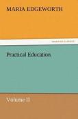 Practical Education, Volume Ii