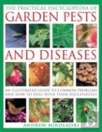 Practical Encyclopedia Of Garden Pests And Diseases