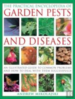 Bertrand.pt - Practical Encyclopedia Of Garden Pests And Diseases