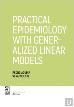 Bertrand.pt - Practical Epidemiology with Generalized Linear Models