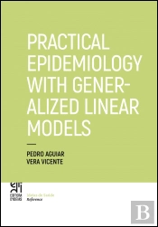 Practical Epidemiology with Generalized Linear Models