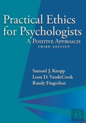 Practical Ethics For Psychologists