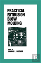 Practical Extrusion Blow Molding