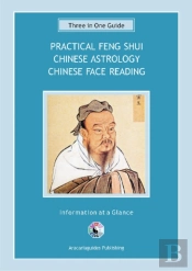 Practical Feng Shui / Chinese Astrology / Chinese Face Reading