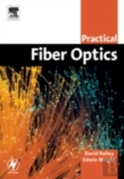 Practical Fiber Optics