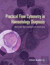 Practical Flow Cytometry In Haematology Diagnosis