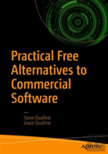 Practical Free Alternatives To Commercial Software