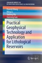 Practical Geophysical Technology And Application For Lithological Reservoirs
