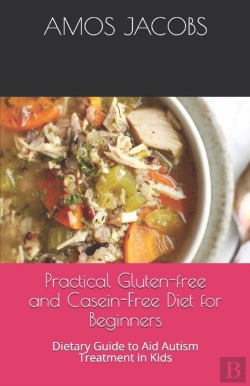 Bertrand.pt - Practical Gluten-Free And Casein-Free Diet For Beginners