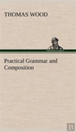 Bertrand.pt - Practical Grammar And Composition