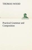 Practical Grammar And Composition