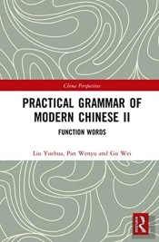 Practical Grammar Of Modern Chinese Ii