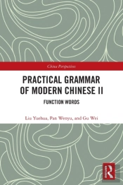 Practical Grammar Of Modern Chinese Ii