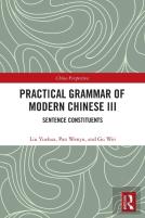 Practical Grammar Of Modern Chinese Iii
