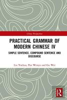 Practical Grammar Of Modern Chinese Iv
