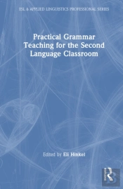 Practical Grammar Teaching For The Second Language Classroom