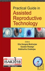 Practical Guide In Assisted Reproductive Technology