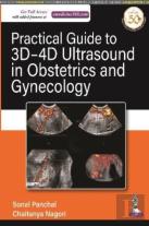 Practical Guide To 3d-4d Ultrasound In Obstetrics And Gynecology