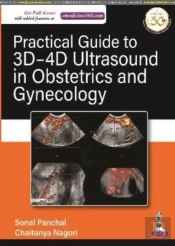 Practical Guide To 3d-4d Ultrasound In Obstetrics And Gynecology