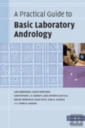Practical Guide To Basic Laboratory Andrology