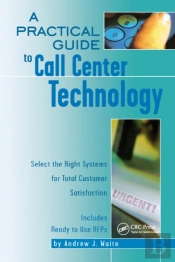 Practical Guide To Call Center Technology